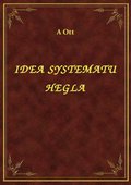 ebooki: Idea Systematu Hegla - ebook