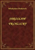 ebooki: Jarosław Vrchlicky - ebook
