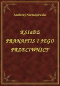 ebooki: Ksiądz Pranajtis I Jego Przeciwnicy - ebook