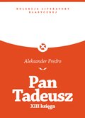 ebooki: Pan Tadeusz - XIII Księga - ebook