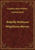 ebooki: Bukoliki Publiusza Wirgiliusza Marona - ebook