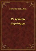 ebooki: Do Ignacego Zapolskiego - ebook
