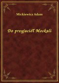 ebooki: Do przyjaciół Moskali - ebook
