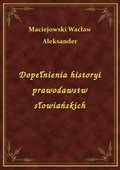 ebooki: Dopełnienia historyi prawodawstw słowiańskich - ebook