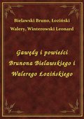 Gawędy i powieści Brunona Bielawskiego i Walerego Łozińskiego - ebook