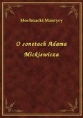 O sonetach Adama Mickiewicza - ebook