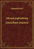 Obrzęd pogrzebowy Stanisława Staszica - ebook