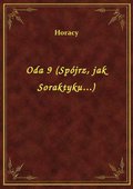 Oda 9 (Spójrz, jak Soraktyku...) - ebook