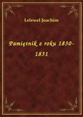 Pamiętnik z roku 1830-1831 - ebook