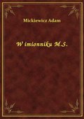 W imionniku M.S. - ebook