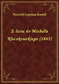 Z listu do Michała Kleczkowskiego (1863) - ebook