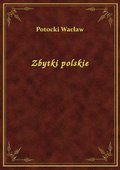 ebooki: Zbytki polskie - ebook
