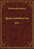 ebooki: Żywot szlachcica we wsi, - ebook