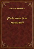 ebooki: Gloria Victis (tom opowiadań) - ebook