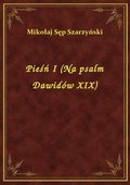 Pieśń I (Na psalm Dawidów XIX) - ebook