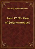 ebooki: Sonet VI (Do Pana Mikołaja Tomickiego) - ebook