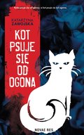 Kryminał, sensacja, thriller: Kot psuje się od ogona - ebook