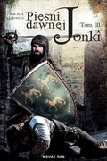 Pieśni dawnej Jonki. Tom III - ebook