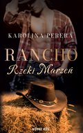 Rancho Rzeki Marzeń - ebook