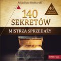 audiobooki: 140 sekretów Mistrza Sprzedaży - audiobook