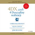 audiobooki: 4DX, czyli 4 Dyscypliny realizacji - audiobook