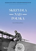 Inne: Skrzydła nad Polską. 7 Eskadra Myśliwska im. Tadeusza Kościuszki - ebook