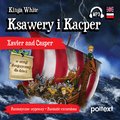 Ksawery i Kacper. Xavier and Casper w wersji dwujęzycznej dla dzieci - audiobook