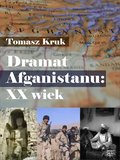 Dramat Afganistanu: XX wiek - ebook