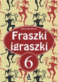 Klasyka: Fraszki igraszki 6 - ebook