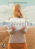 Marzycielka - ebook