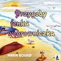 Przygody Fenka Wędrowniczka - ebook