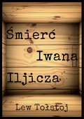 Literatura piękna, beletrystyka: Śmierć Iwana Iljicza - ebook