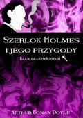 Kryminał, sensacja, thriller: Szerlok Holmes i jego przygody. Klub rudowłosych - ebook