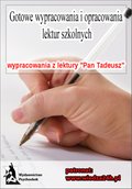 Wypracowania. Adam Mickiewicz „Pan Tadeusz" - ebook