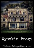 Literatura piękna, beletrystyka: Wysokie Progi - ebook