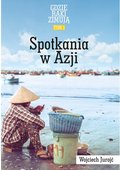 Wakacje i podróże: Gdzie Raki Zimują. Spotkania w Azji. - ebook