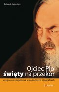 Ojciec Pio święty na przekór - ebook