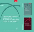 Empatia, gościnność, solidarność w literaturze polskiej od XIX do XXI wieku - ebook