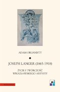 Joseph Langer (1865-1918). Życie i twórczość wrocławskiego artysty - ebook