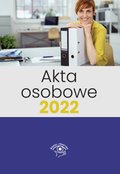Prawo i Podatki: Akta osobowe 2022 - ebook