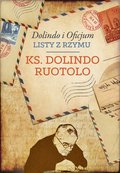 Duchowość i religia: Dolindo i Oficjum. Listy z Rzymu - ebook