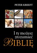 Duchowość i religia: I ty możesz zrozumieć Biblię - ebook