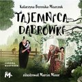 Tajemnica Dąbrówki - audiobook