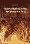: Historia Manon Lescaut i kawalera de Grieux - ebook