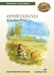 : OPOWIADANIA - BOLESŁAW PRUS - audiobook