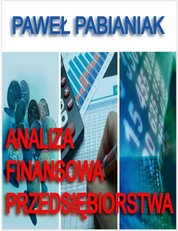 : Analiza Finansowa Przedsiębiorstwa - ebook