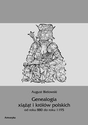 : Genealogia książąt i królów polskich od roku 880 do roku 1195 - ebook