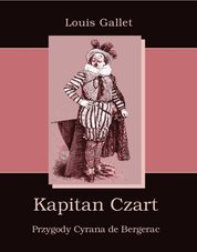 : Kapitan Czart. Przygody Cyrana de Bergerac - ebook