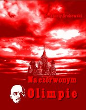 : Na czerwonym Olimpie - ebook
