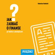: Jak zadbać o finanse? - ebook